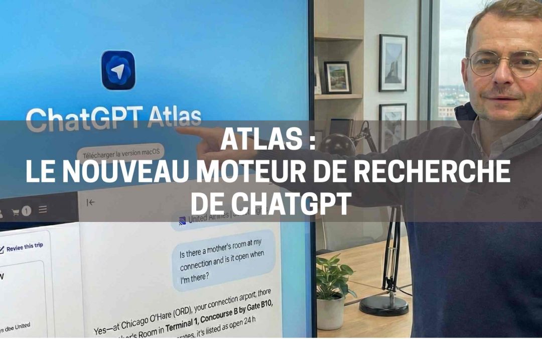 Chat GPT et Altas, nouveau moteur de recherche