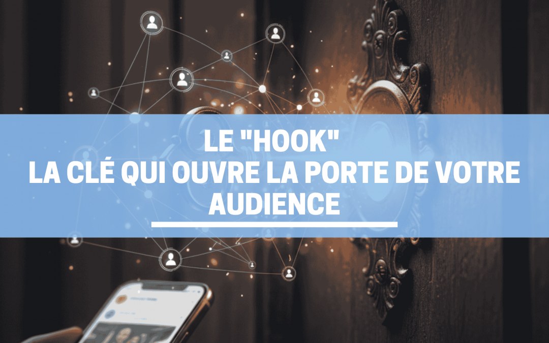 La clé qui ouvre la porte de votre audience